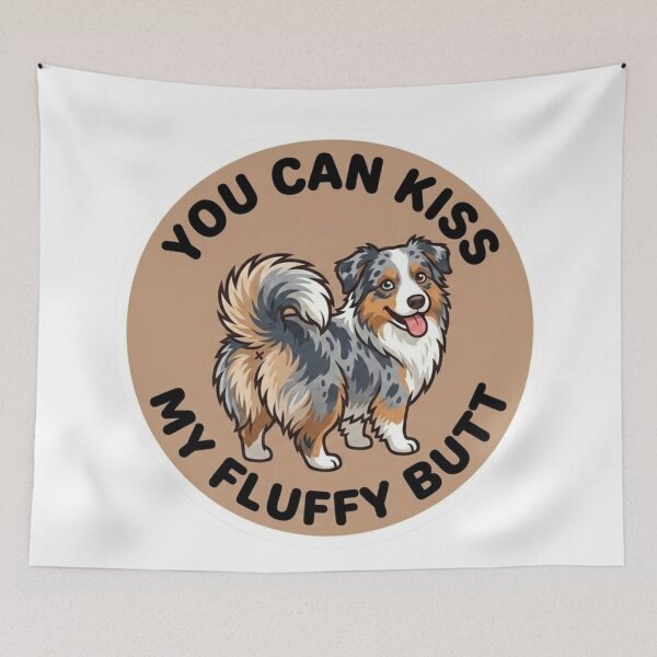 Item preview, You Can Kiss My Fluffy Butt – Cute Blue Merle Aussie Doodle designed and sold by DailyStruggleCo.