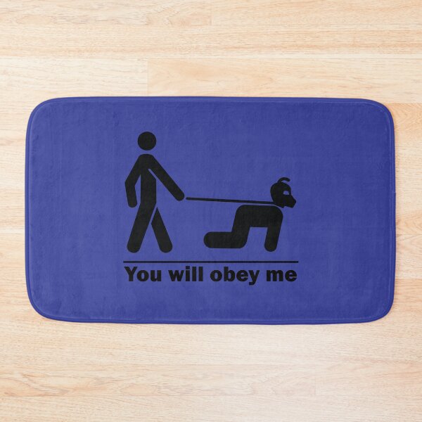 Item preview, You Will Obey Me Human Pup on Leash designed and sold by CreativeTwins.