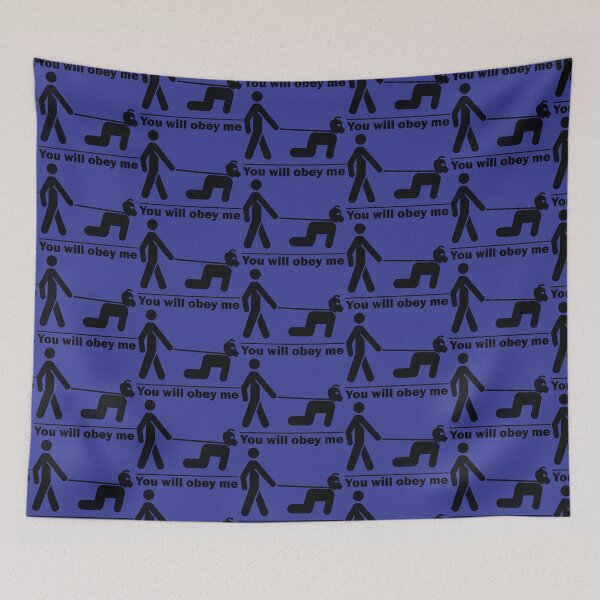 Item preview, You Will Obey Me Human Pup on Leash designed and sold by CreativeTwins.