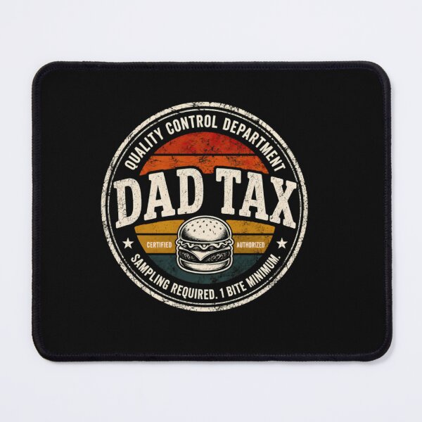 Item preview, Dad Tax Quality Control Department Funny Snack Inspector Design designed and sold by Surt-Tust.