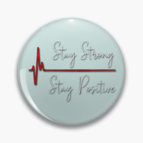 Item preview, Stay Strong Stay Positive designed and sold by Aise06.
