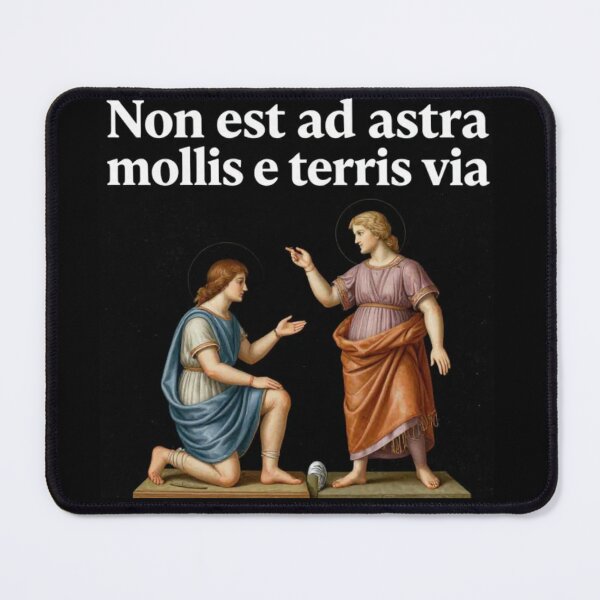 Item preview,  "There are no easy paths from earth to the stars" - Seneca. designed and sold by PrintYourStyle.