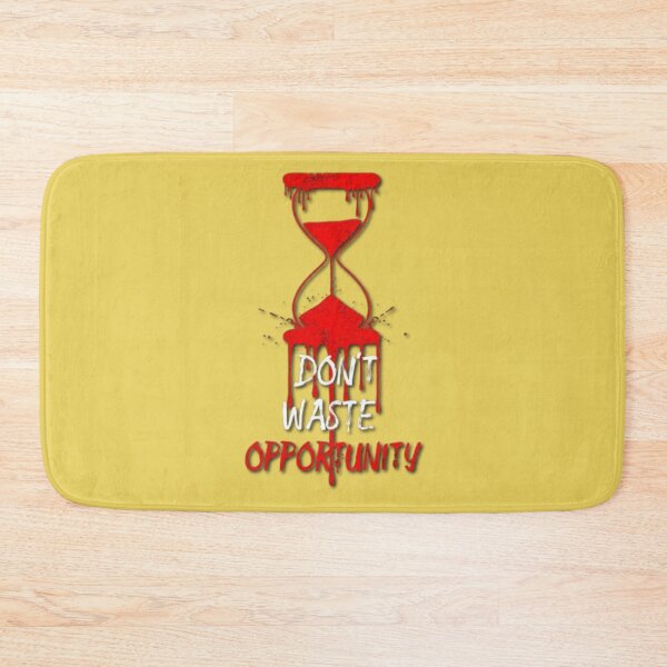 Item preview, Don't Waste Oportunity designed and sold by Aise06.