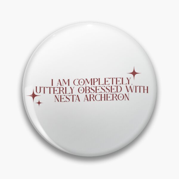 Item preview, i am completely, utterly obsessed with nesta archeron –  a court of thorns and roses designed and sold by LiteratiOnline.