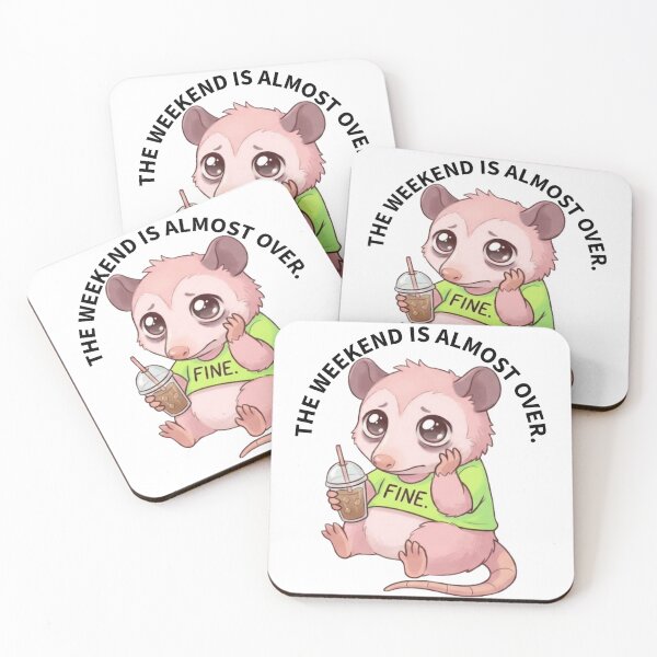 Item preview, The Weekend Is Almost Over Fine Opossum designed and sold by Gdesigns2026.