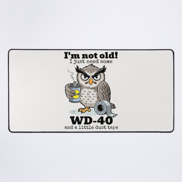 Item preview, I'm Not Old! I Just Need Some WD-40 And A Little Duct Tape Funny Aging Dad Grandpa Humor designed and sold by SeraXYZ.