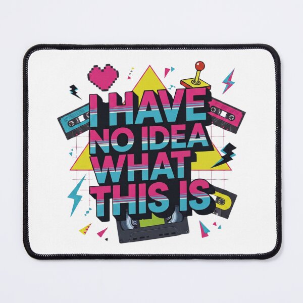 Item preview, I Have No Idea What This Is Retro 80s Vibe T-Shirt Graphic designed and sold by MerchlyMike.