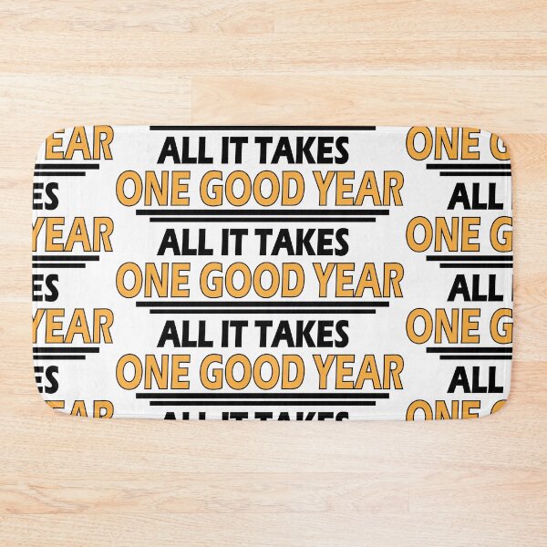 Item preview, All it takes is one good year. designed and sold by Positive Mindzet!.