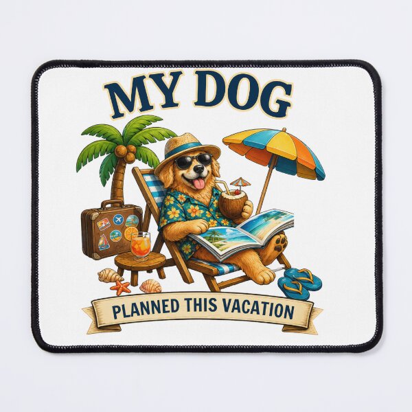 Item preview, My Dog Planned This Vacation – Dog Lover Travel Tee – Sarcastic Dog Dad Summer Gift designed and sold by @SHINTOSARTSTORE.