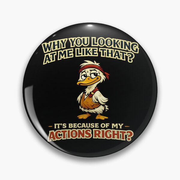Item preview, Why You Looking At Me Like That Funny Duck Design designed and sold by TeeTimeTreasure.