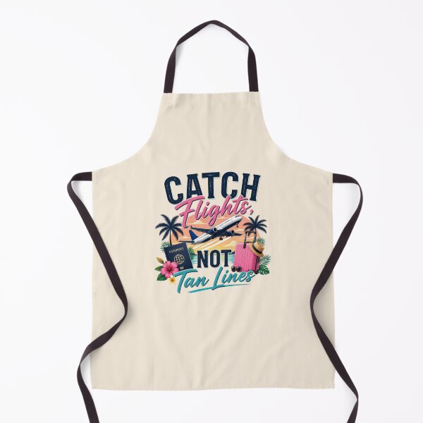 Item preview, Catch Flights Not Tan Lines – Travel Vibes Design designed and sold by ABLAT_CREATIONS.