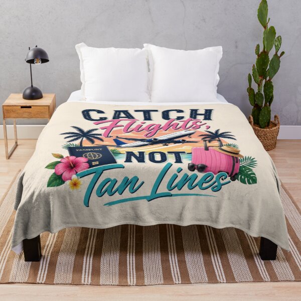 Item preview, Catch Flights Not Tan Lines – Travel Vibes Design designed and sold by ABLAT_CREATIONS.