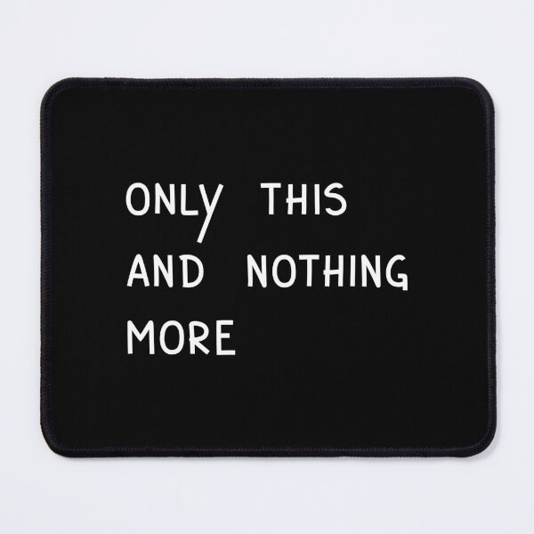 Item preview, Only This And Nothing More Poe Quote designed and sold by Mooi Studio.
