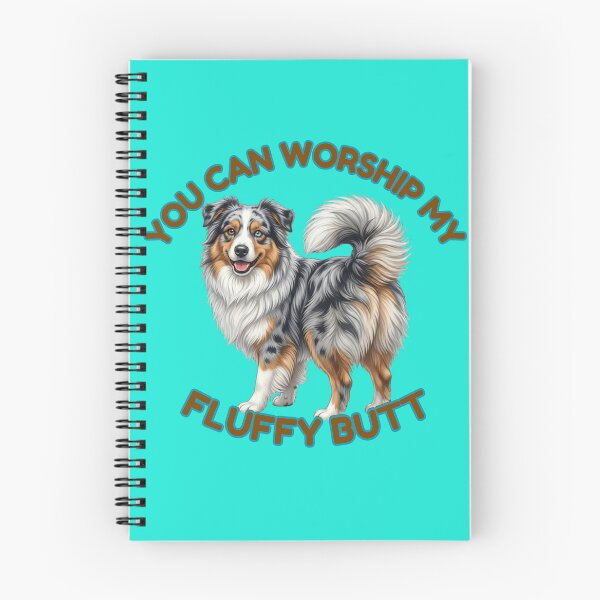Item preview, You Can Worship My Fluffy Butt – Blue Merle Australian Shepherd Meme designed and sold by DailyStruggleCo.