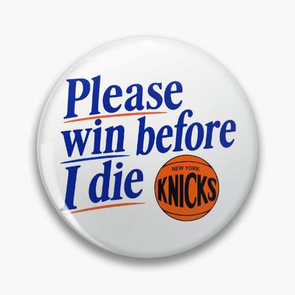 Item preview, Please Win Before I Die Knicks Funny Finals Basketball Fan designed and sold by NuralsArt.