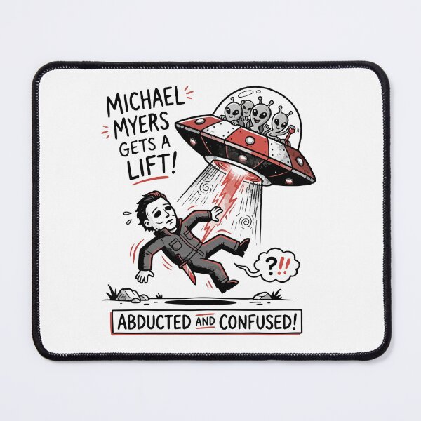 Item preview, Michael Myers Gets A Lift UFO Alien Parody designed and sold by Brexmore3.
