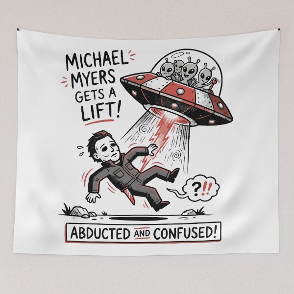Item preview, Michael Myers Gets A Lift UFO Alien Parody designed and sold by Brexmore3.