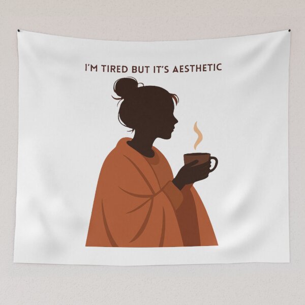 Item preview, I'm tired but it's aesthetic designed and sold by creativityisfun.