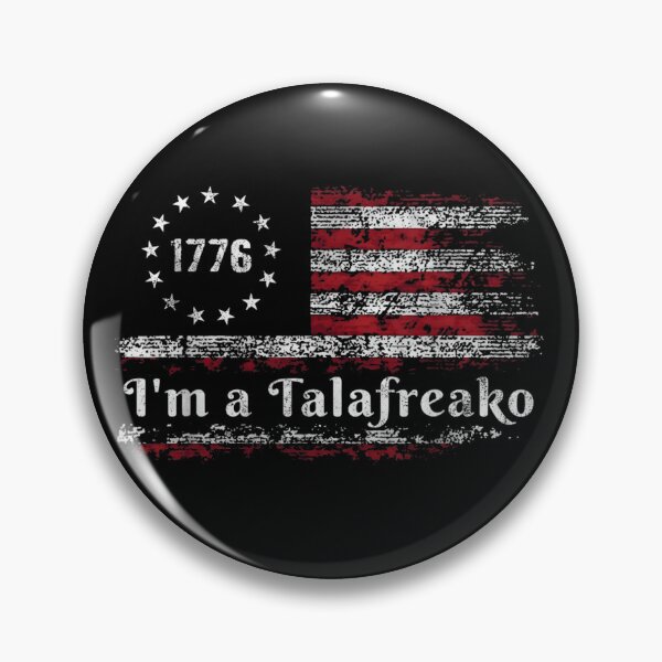 Item preview, Vintage 1776 American Betsy Ross Flag Im A Talafreako Patriotic Graphic designed and sold by StuZabine.