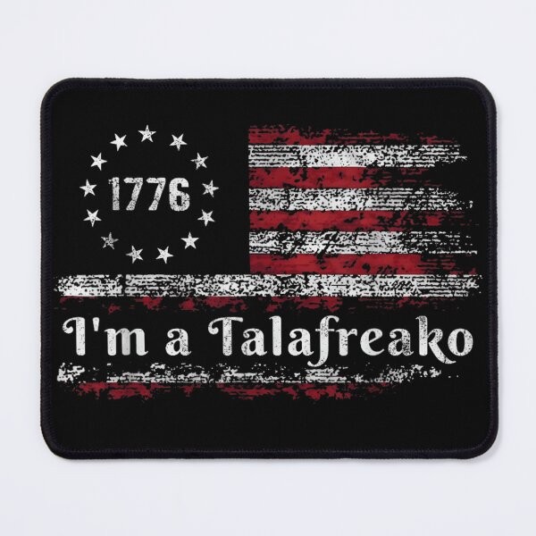 Item preview, Vintage 1776 American Betsy Ross Flag Im A Talafreako Patriotic Graphic designed and sold by StuZabine.