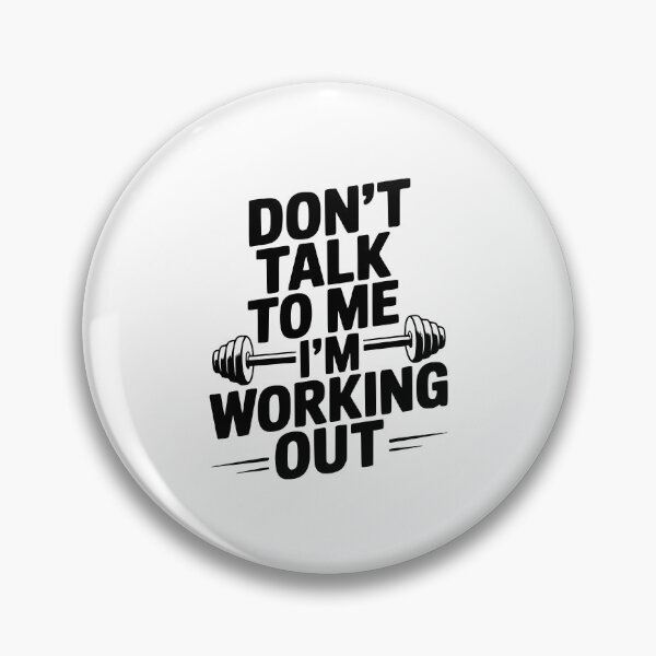 Item preview, Don't Talk To Me I'm Working Out designed and sold by Frank Ring.