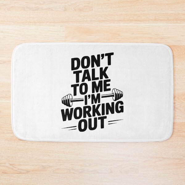 Item preview, Don't Talk To Me I'm Working Out designed and sold by Frank Ring.