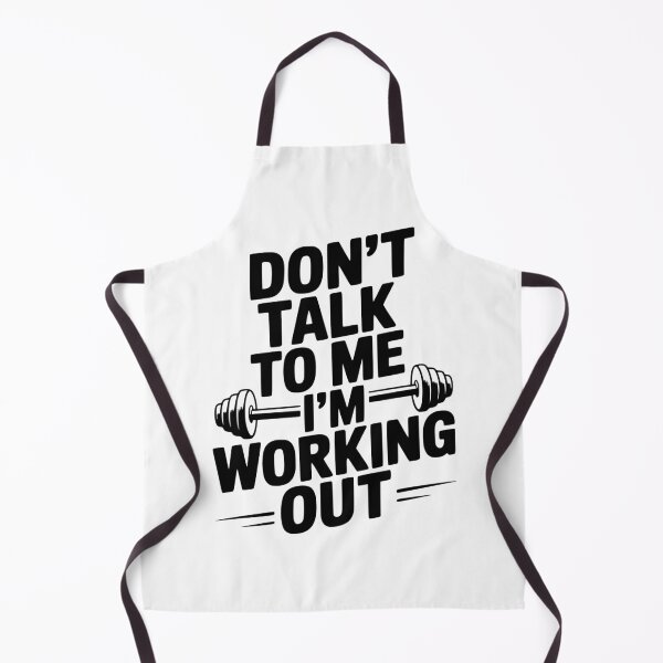 Item preview, Don't Talk To Me I'm Working Out designed and sold by Frank Ring.