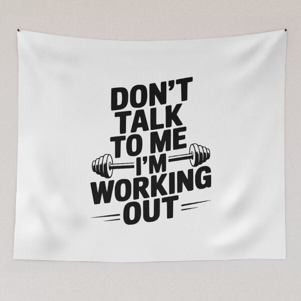 Item preview, Don't Talk To Me I'm Working Out designed and sold by Frank Ring.