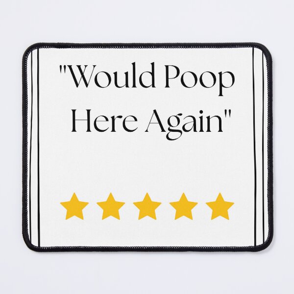 Item preview, Would poop here again designed and sold by Budibabe.