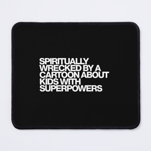 Item preview, Spiritually Wrecked By A Cartoon About Kids With Superpowers - Avatar The Last Airbender Art designed and sold by dsxclothing.