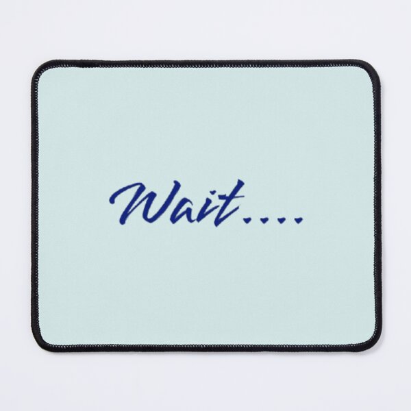 Item preview, WAIT designed and sold by PrashaDesigns.