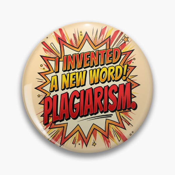 Item preview, I Invented A New Word Plagiarism Funny Nerd Joke Retro Comic Typography Gift For Teachers Writers And Students designed and sold by Im-Ara.