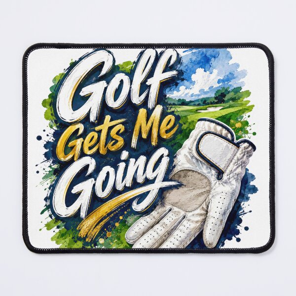 Item preview, Golf Gets Me Going Course & Glove Art designed and sold by Squiggle Happy.
