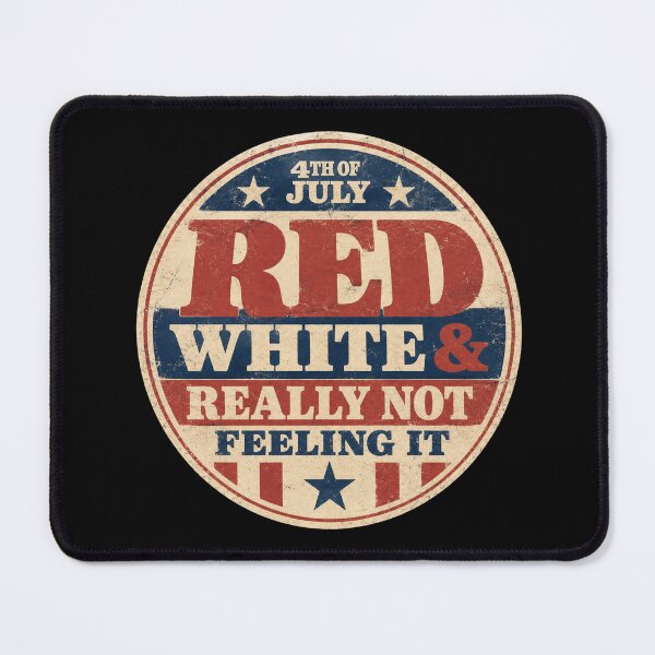 Item preview, Red White & Really Not Feeling It Retro designed and sold by super-think.