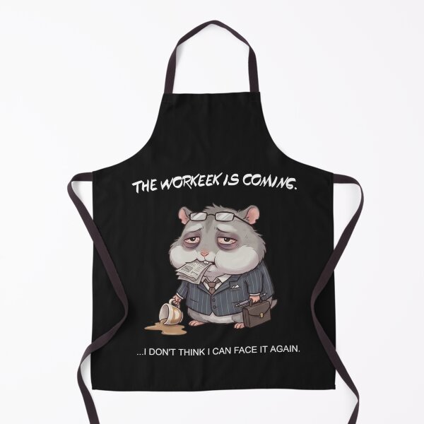 Item preview, The Workweek is Coming Hamster Art designed and sold by Gdesigns2026.