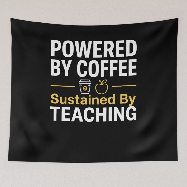 Item preview,  Powered By Coffee Sustained By Teaching Funny Gold Apple Teacher Design designed and sold by Octupussy.
