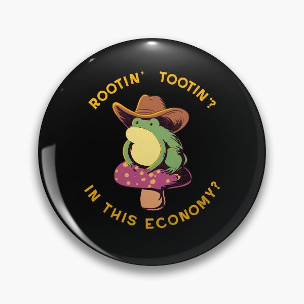 Item preview, Rootin’ Tootin’? In this economy? designed and sold by DreamingPainter.