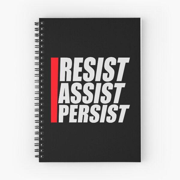 Item preview, Resist Assist Persist Bold Activist Motivational Quote designed and sold by shirt-o-mat.