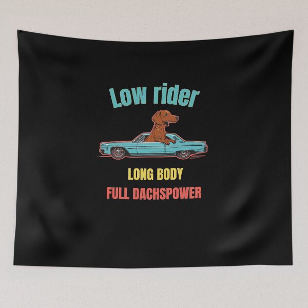 Item preview, Low Rider Long Body Full Dachspower Funny Gifts  designed and sold by Domel9674.