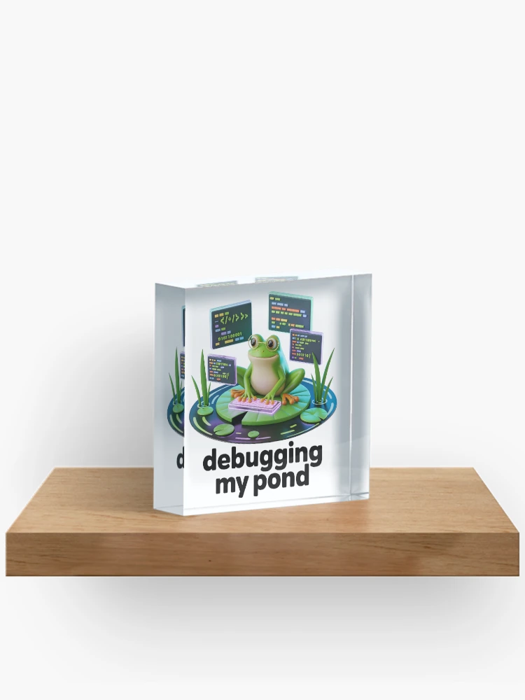 Thumbnail 2 of 5, Acrylic Block, Frog Programmer Debugging My Pond Cute Coding Humor Design designed and sold by RBToper.