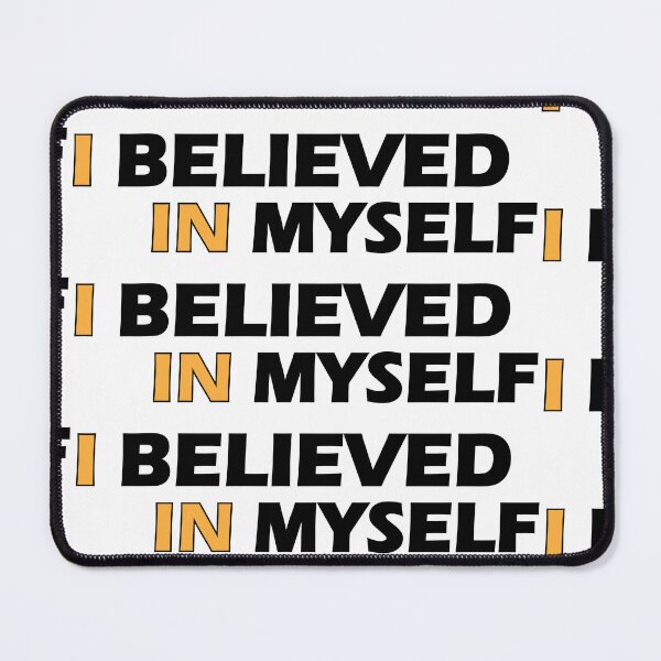 Item preview, I believed in myself designed and sold by Positive Mindzet!.