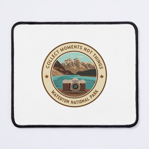 Item preview, Collect Moments Not Things Waterton National Park Photography Travel Outdoors Explorer designed and sold by JonesFlora2025.