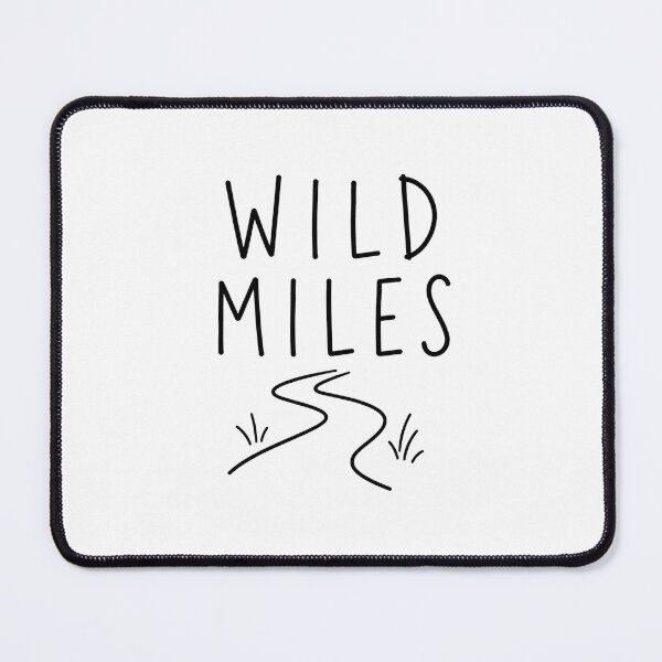 Item preview, Wild Miles | Trail Running Humor  designed and sold by Earn Your View Trail Company.
