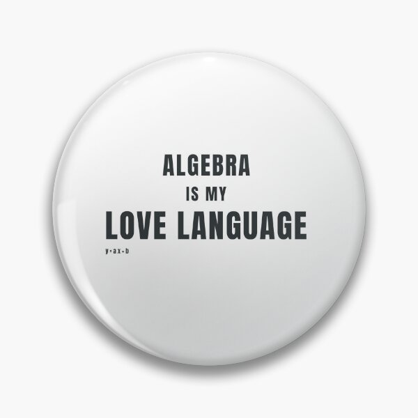Item preview, Algebra Is My Love Language Math Teacher Design designed and sold by HeartAndArtShop.