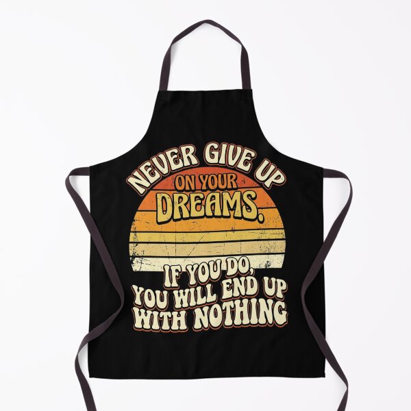 Item preview, Never Give Up On Your Dreams Funny Motivation Quote Retro Vintage Design For Entrepreneurs And Dream Chasers designed and sold by Im-Ara.