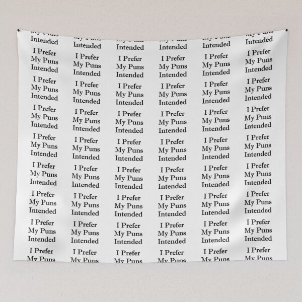 Item preview, I Prefer My Puns Intended Funny Sarcastic designed and sold by MurphyMorganGifts.