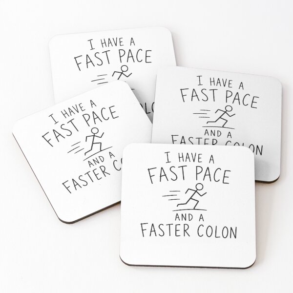 Item preview, I have a Fast Pace and a Faster Colon | Running Humor  designed and sold by Earn Your View Trail Company.