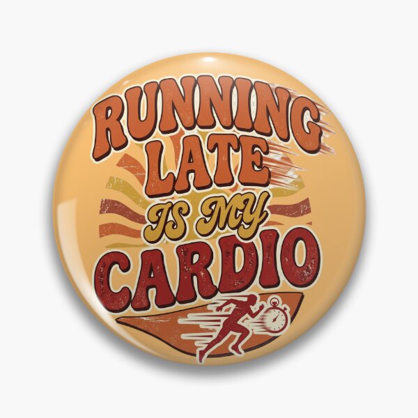 Item preview, Running Late Is My Cardio Funny Introvert Quote Vintage Retro Design for Busy Students Office Workers Lazy Humor Gift designed and sold by Im-Ara.