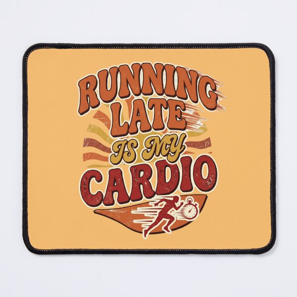 Item preview, Running Late Is My Cardio Funny Introvert Quote Vintage Retro Design for Busy Students Office Workers Lazy Humor Gift designed and sold by Im-Ara.
