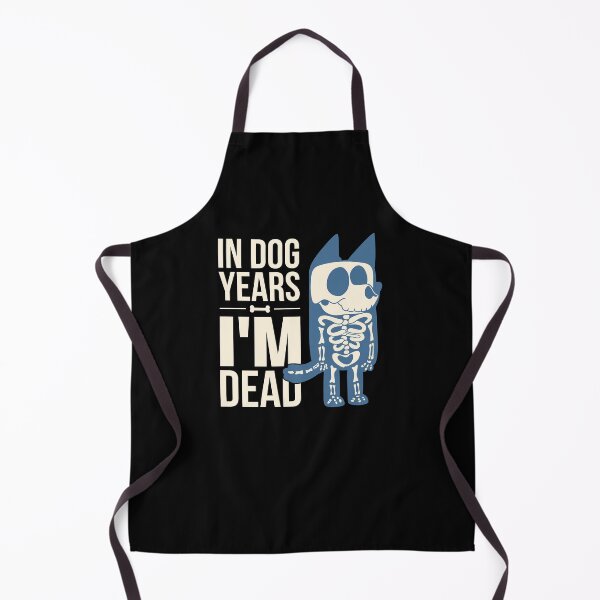 Item preview, In Dog Years Im Dead designed and sold by sachpica.